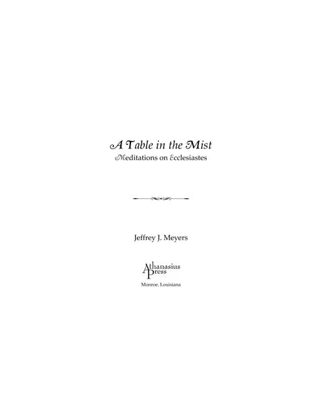 Ecclesiastes Through New Eyes: A Table in the Mist