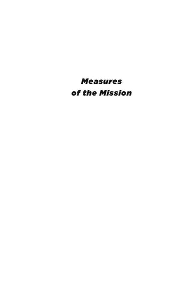 Measures of the Mission: A Survey of the Bible, Church, and Family